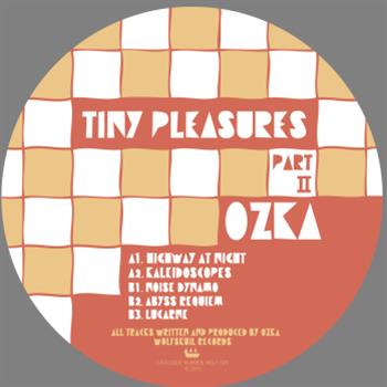 Ozka - Tiny Pleasures Part II - WOLFSKUIL Ozka - Tiny Pleasures Part II - WOLFSKUIL
