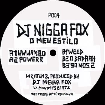 DJ Nigga Fox - O Meu Estilo - Principe