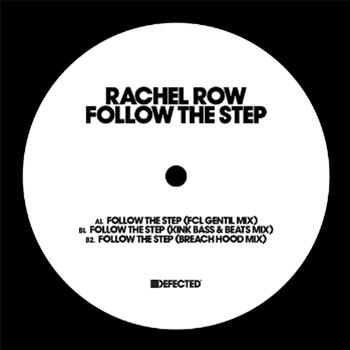 Rachel Row - Follow The Step (Remixes) - Defected