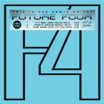 Future Four - This Is The Remix Of The Future Four - Phantasy Sound