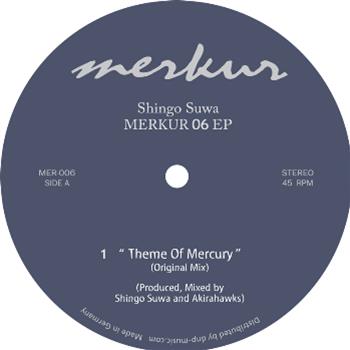 Shingo Suwa / Akirahawks / Ducerey Ada Nexino - Merkur EP 6 - Merkur