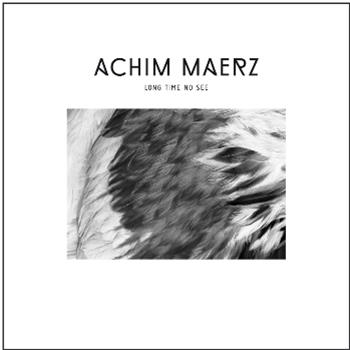 Achim Maerz - Long Time No See - Wake Up