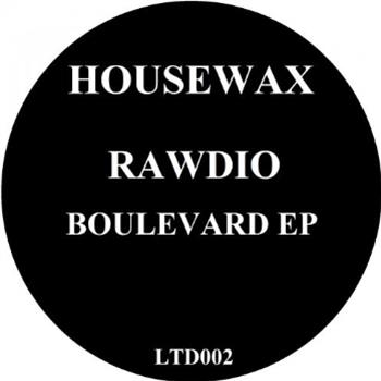Rawdio - Boulevard EP - Housewax