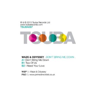 Waze & Odyssey - Don’t Bring Me Down - TSUBA