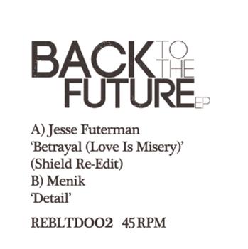 Jesse Futerman / Menik - Back to the future EP - Rebirth