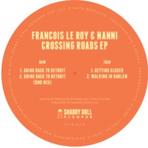 Francois Le Roy & Nanni - Crossing Roads EP - Shabby Doll Records