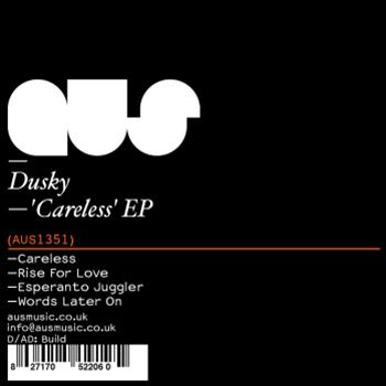 Dusky - Careless EP - Aus Music