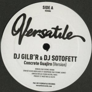 DJ GilbR & DJ Sotofett – EP - Versatile Records