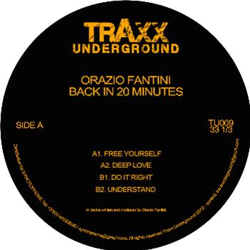 Orazio Fantini  - Back In 20 Minutes EP - TRAXX UNDERGROUND