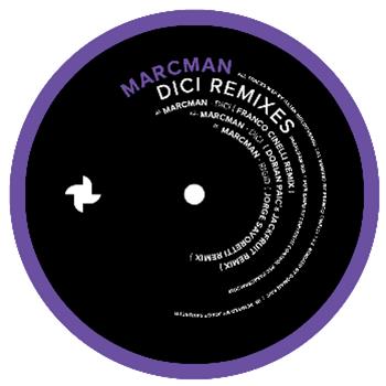 Marcman - Dici Remixes - Paragram
