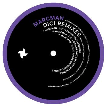 Marcman - Dici Remixes - Paragram Marcman - Dici Remixes - Paragram