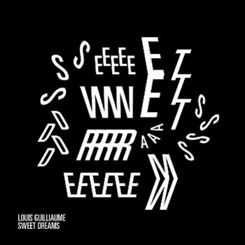 Louis Guilliaume - Sweet Dreams EP - Teng Louis Guilliaume - Sweet Dreams EP - Teng