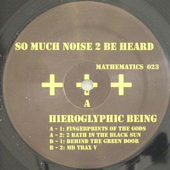 Hieroglyphic Being - So Much Noise 2 Be Heard (LTD. 2 x 12" Coloured Vinyl) - Mathmatics Recordings