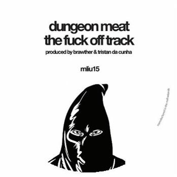 Dungeon Meat / SE62 - My Love Is Underground