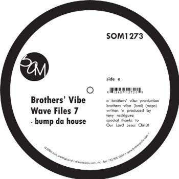 Brothers Vibe - Wave Files 7 - SOM Underground