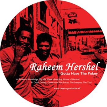 Raheem Hershel (Legowelt) - Gotta Have the Pokey - Creme Organization