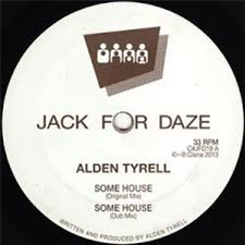 Alden Tyrell - Clone Jack For Daze