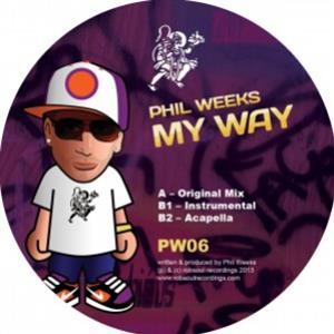 Phil Weeks – My Way - P.W. Phil Weeks – My Way - P.W.