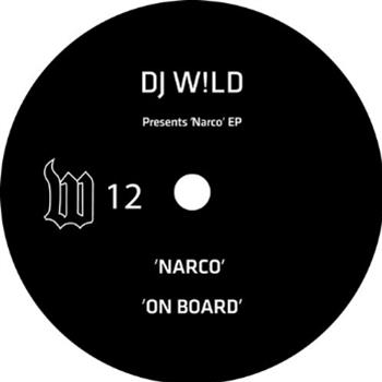 DJ W!LD – Narco EP - THE W LABEL