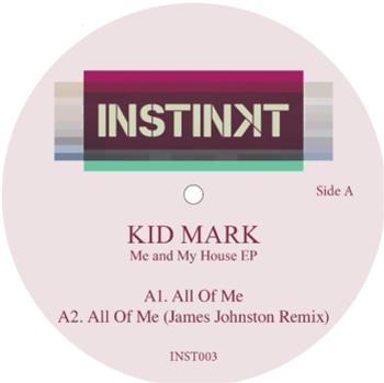 Kid Mark - Me & My House - Instinkt