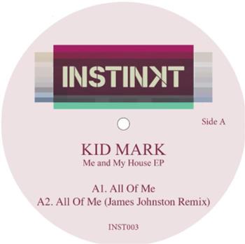 Kid Mark - Me & My House - Instinkt Kid Mark - Me & My House - Instinkt