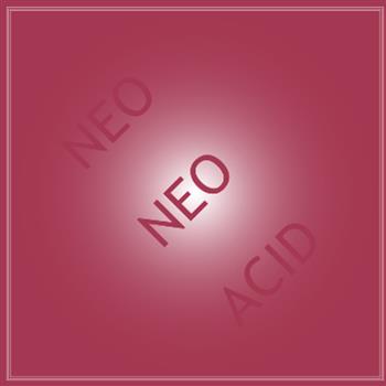 Tin Man - Neo Neo Acid LP (2 x 12") - Absurd Recordings