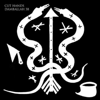 Cut Hands – Damballah 58 - Blackest Ever Black