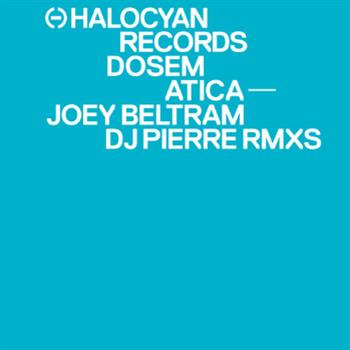 Dosem - Atica Remixes - Halo Cyan