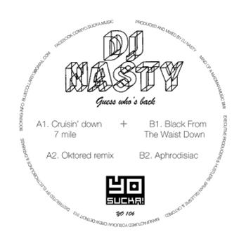 DJ Nasty  - Guess Whos Back EP - Yo Sucka!