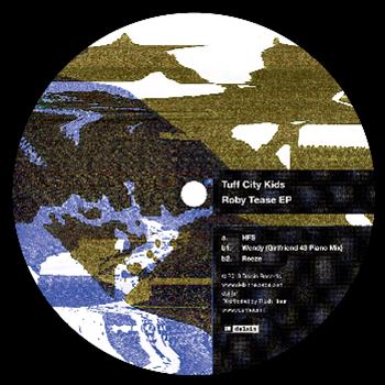Tuff City Kids - Roby Tease EP - Delsin Records