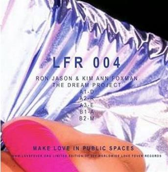 Ron Jason / Kim Ann Foxman - The Dream Project EP - Love Fever Ron Jason / Kim Ann Foxman - The Dream Project EP - Love Fever