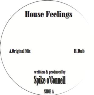 Spike O’Connell - House Feelings
