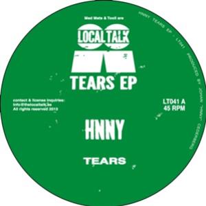 HNNY - Tears EP - LOCAL TALK