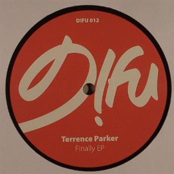 Terrence Parker - Finally EP - D!fu records