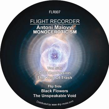 Antoni Maiovvi - Monoceroticism - Flight Recorder Antoni Maiovvi - Monoceroticism - Flight Recorder