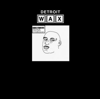 Eddie Fowlkes - Special EP - Detroit Wax