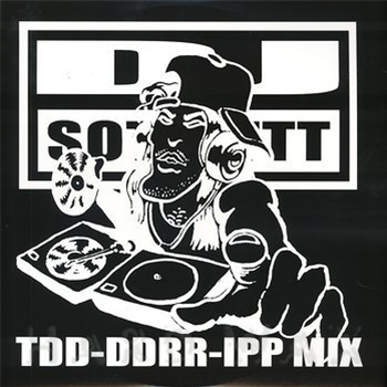 DJ SOTOFETT - TDD-DDRR-IPP MIX - Laton