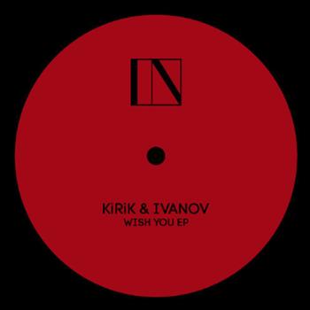 KIRIK & IVANOV - WISH YOU EP - IN RECORDS