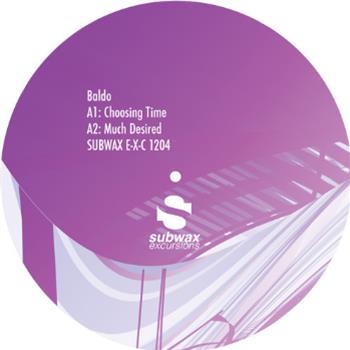 Baldo - Choosing Time EP - Subwax Bcn