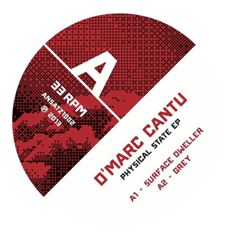 DMarc Cantu - PHYSICAL STATE EP - Ansatz DMarc Cantu - PHYSICAL STATE EP - Ansatz