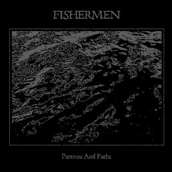 FISHERMEN - PATTERNS AND PATHS LP (2 x 12") - Skudge Records