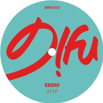 Eedio - 43 EP - D!fu records Eedio - 43 EP - D!fu records