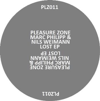 marc philip & nils weimann - lost EP - PLEASURE ZONE marc philip & nils weimann - lost EP - PLEASURE ZONE
