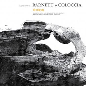 Barnett & Coloccia – Retrieval LP - Blackest Ever Black