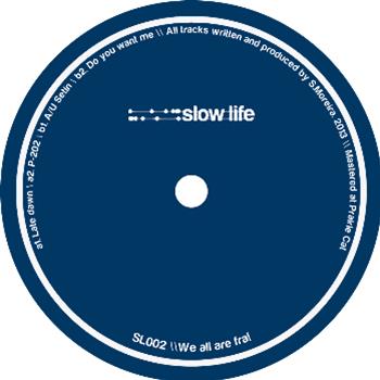 Slow Life - (One Per Person) - Slow Life