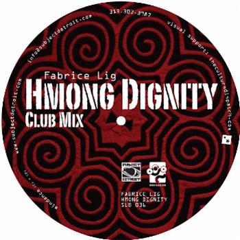 Fabrice Lig - Hmong Dignity EP - Subject Detroit