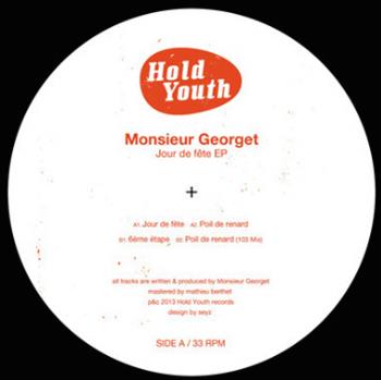 Monsieur Georget – Jour De Fete EP - HOLD YOUTH Monsieur Georget – Jour De Fete EP - HOLD YOUTH