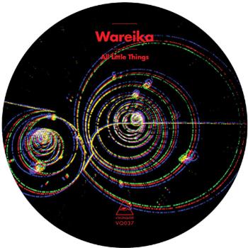 WAREIKA - ALL LITTLE THINGS - Visionquest WAREIKA - ALL LITTLE THINGS - Visionquest