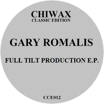 Gari Romalis - full tilt production EP - Chiwax Classic Edition