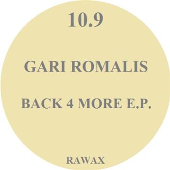 GARI ROMALIS - Back 4 More EP (10" Marbled Vinyl) - Rawax